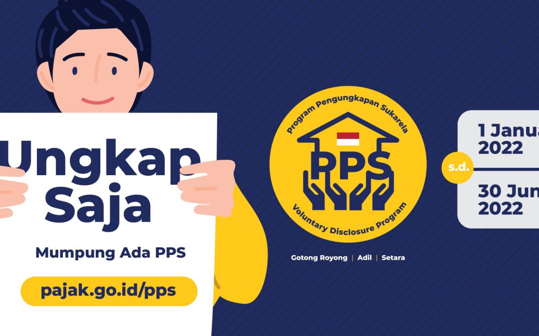 Memahami Pemberlakuan Program Pengungkapan Sukarela (PPS) di Indonesia